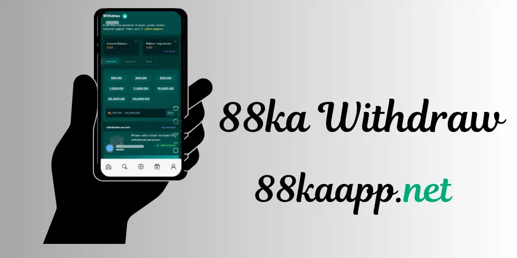 88ka withdraw